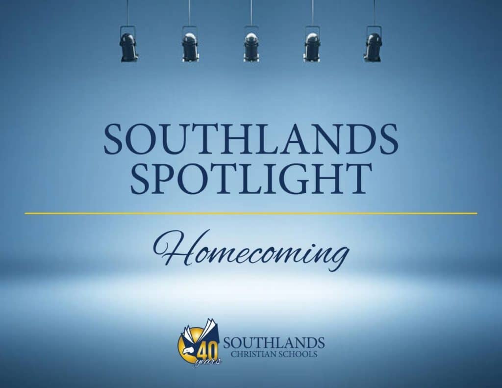 Southlands Spotlight Homecoming
